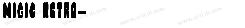 migic retro字体转换